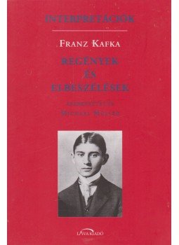 Michael Müller - Interpretációk / Franz Kafka regények és elbeszélések, Budapest 2006 antikvár könyv