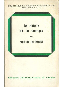 Nicolas Grimaldi - Le désir et le temps Nicolas Grimaldi - Le désir et le temps, Paris 1971 antikvár könyv