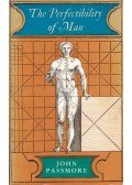 John Passmore - The Perfectibility of Man