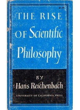 Hans Reichenbach - The Rise of Scientific Philosophy, Berkeley, California 1966 antikvár könyv