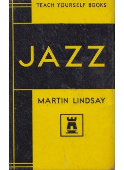 Martin Lindsay - Teach Yourself Jazz, London 1964 antikvár könyv
