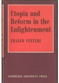 VENTURI, FRANCO - Utopia and Reform in the Enlightenment