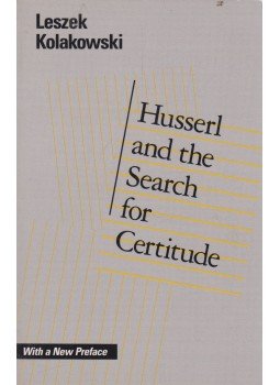 Leszek Kolakowski - Husserl and the Search for Certitude, Chicago 1987 antikvár könyv