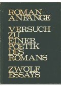 Norbert Miller - Romananfänge versuch zu einer Poetik des Romans