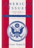 Irwin Unger,Robert R. Tomes - American Issues Volume I