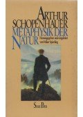 Schopenhauer, Arthur - Metaphysik der Natur