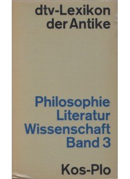Andresen, Carl, Erbse, Hartmut, Gigon, Olof, Karl Schefold, Karl Friedrich Stroheker, Zinn, Ernst - Philosophie, Literatur, Wissenschaft Band 3, München 1969 antikvár könyv