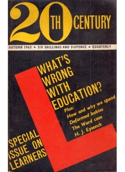  - Twentieth Century Vol.172 Autumn 1963 No.1019: What's Wrong with Education?, London 1963 antikvár könyv