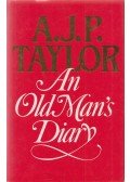 A.J.P. Taylor - An Old Man's Diary