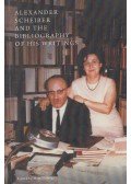 Hidvégi Máté - Scheiber Sándor és munkásságának bibliográfiája / Alexander Scheiber and the Bibliography of his Writings