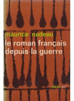 Maurice Nadeau - Le Roman Francais Depuis La Guerre,  1965 antikvár könyv