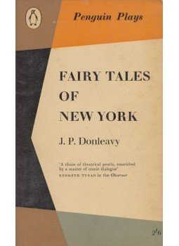 J. P. Donleavy - Fairy Tales of New York, Harmondsworth 1961 antikvár könyv