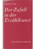 Ernst Nef - Der Zufall in der Erzählkunst