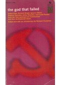 André Gide,Richard Wright,Ignazio Silone,Stephen Spender,Arthur Koestler,Louis Fischer - The God That Failed
