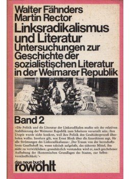 Walter Fähnders - Linksradikalismus und Literatur Band 2 Walter Fähnders - Linksradikalismus und Literatur Band 2, Reinbeck bei Hamburg 1974 antikvár könyv