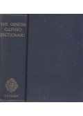 F. G. Fowler,H. W. Fowler - The Concise Oxford Dictionary of current English