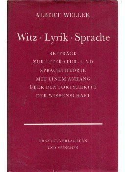 Albert Wellek - Witz, Lyrik, Sprache Albert Wellek - Witz, Lyrik, Sprache, Bern 1970 antikvár könyv