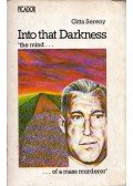 Sereny, Gitta - Into that Darkness: An examination of conscience