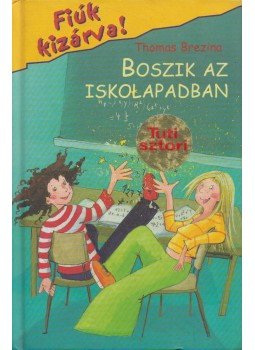 Thomas Brezina - Boszik az iskolapadban Thomas Brezina - Boszik az iskolapadban, Budapest 2004 antikvár könyv