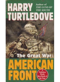 Harry Turtledove - American Front Harry Turtledove - American Front, 1999 antikvár könyv