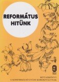 Cseri Kálmán - Református hitünk
