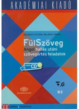 Dezsényi István, Salánki Ágnes - FülSzöveg Dezsényi István, Salánki Ágnes - FülSzöveg, Budapest 2013 antikvár könyv