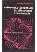Megyeri Endre - Erőforrás-értékelés és jövedelemszabályozás