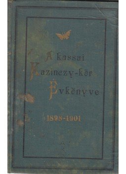 Dr. Gerlóczy Géza - A kassai Kazinczy-kör Évkönyve 1898-1901 Dr. Gerlóczy Géza - A kassai Kazinczy-kör Évkönyve 1898-1901, Kassa 1901 antikvár könyv
