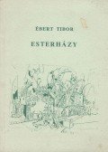 Ébert Tibor - Esterházy