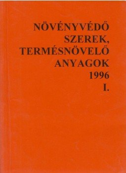 Dr. Ocskó Zoltán, Dr. Molnár Jenő - Növényvédő szerek, termésnövelő anyagok 1996 I. kötet Dr. Ocskó Zoltán, Dr. Molnár Jenő - Növényvédő szerek, termésnövelő anyagok 1996 I. kötet, Budapest 1996 antikvár könyv