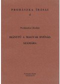 Prohászka Ottokár - Iránytű a magyar ifjúság számára I.