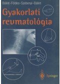 Dr. Bálint Géza (szerk.) - Gyakorlati reumatológia