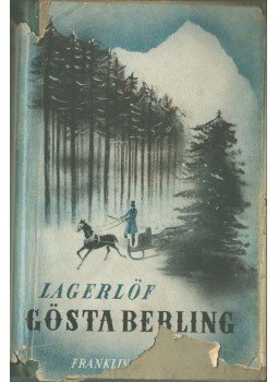 Selma Lagerlöf - Gösta Berling I-II. (egy kötetben) Selma Lagerlöf - Gösta Berling I-II. (egy kötetben), Budapest 0 antikvár könyv