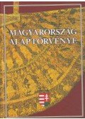 Feledy Balázs,Kerényi Imre,Tőkéczki László - Magyarország Alaptörvénye