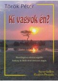 Török Péter - Ki vagyok én? (Dedikált)