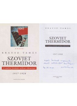 Krausz Tamás - Szovjet thermidor (Ungvári Tamásnak dedikált példány), Budapest 1996 antikvár könyv