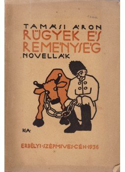 Tamási Áron - Rügyek és reménység., Kolozsvár 1936 antikvár könyv