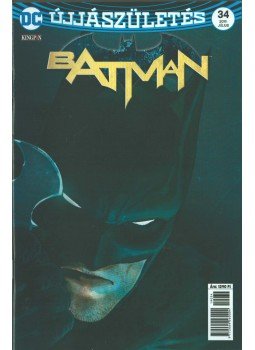 Snyder, Scott, Tom King, Mikel Janín - Batman 34. Snyder, Scott, Tom King, Mikel Janín - Batman 34., Budapest 2019 antikvár könyv