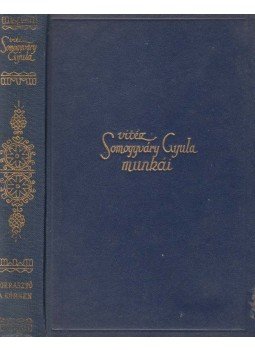 Vitéz Somogyváry Gyula - Virrasztó a ködben / A virágember / Utolsó szárnycsapás / A fiú nem üthet vissza, Budapest 0 antikvár könyv