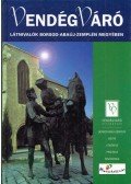 Körtvélyesi Erzsébet (főszerk.) - Látnivalók Borsod-Abaúj-Zemplén megyében