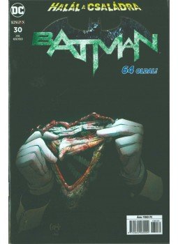 Snyder, Scott, Greg Capullo, Gail Simone, Benes, Ed, Daniel Sampere - Batman 30. Snyder, Scott, Greg Capullo, Gail Simone, Benes, Ed, Daniel Sampere - Batman 30., Budapest 2018 antikvár könyv