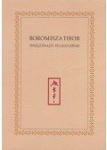 Török Katalin,Boromisza Tibor - Boromisza Tibor önéletrajzi feljegyzései (dedikált)