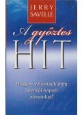 Jerry Savelle - A győztes hit