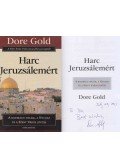 Dore Gold - Harc Jeruzsálemért (Ungvári Tamásnak dedikált példány)