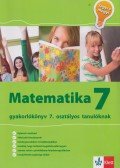 Tanja Koncan,Vilma Moderc,Rozalija Strojan - Matematika Gyakorlókönyv 7 - Jegyre Megy