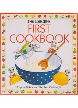 Angela Wilkes, Cartwright, Stephen - The Usborne First Cookbook, London 1997 antikvár könyv
