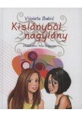 Babic, Violeta - Kislányból nagylány