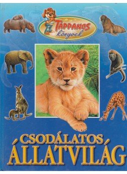 Tóth Dóra - Csodálatos állatvilág Tóth Dóra - Csodálatos állatvilág, 2002 antikvár könyv