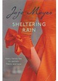 Jojo Moyes - Sheltering Rain