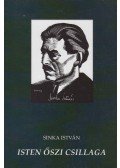 Sinka István,Medvigy Endre - Isten őszi csillaga (dedikált)